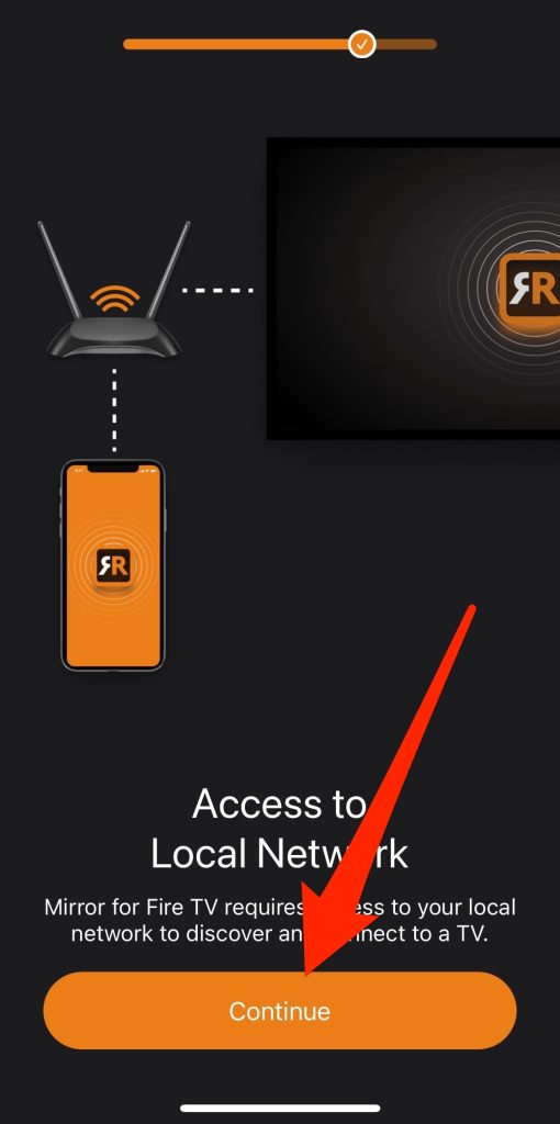 Tap on the Continue button in Screen Mirroring for Fire TV Tap on the Continue button in Screen Mirroring for Fire TV