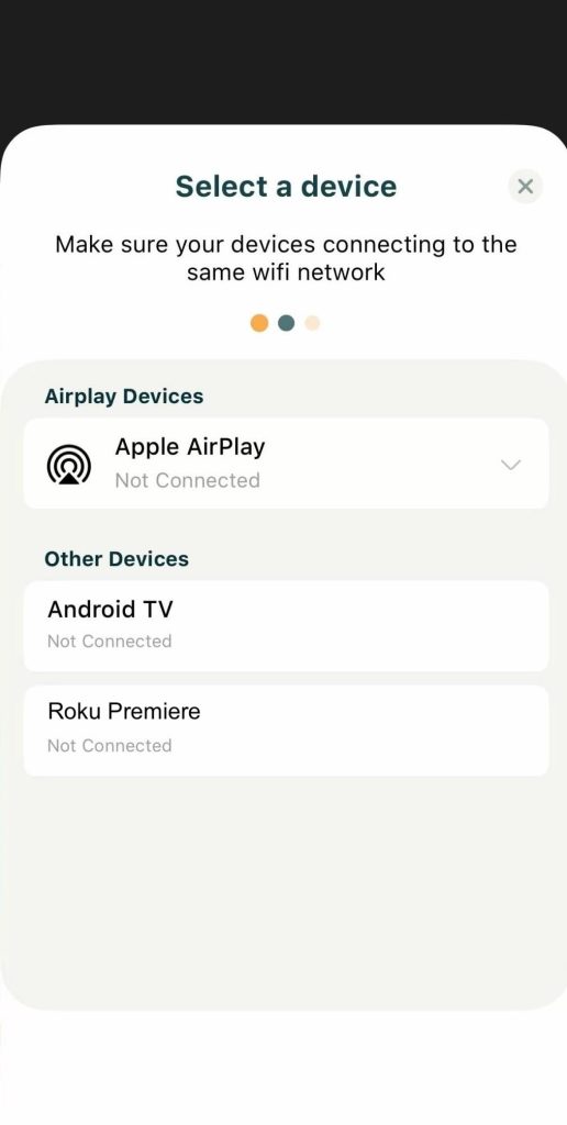 Select your Roku device from the list in Screen Mirroring – TV Cast