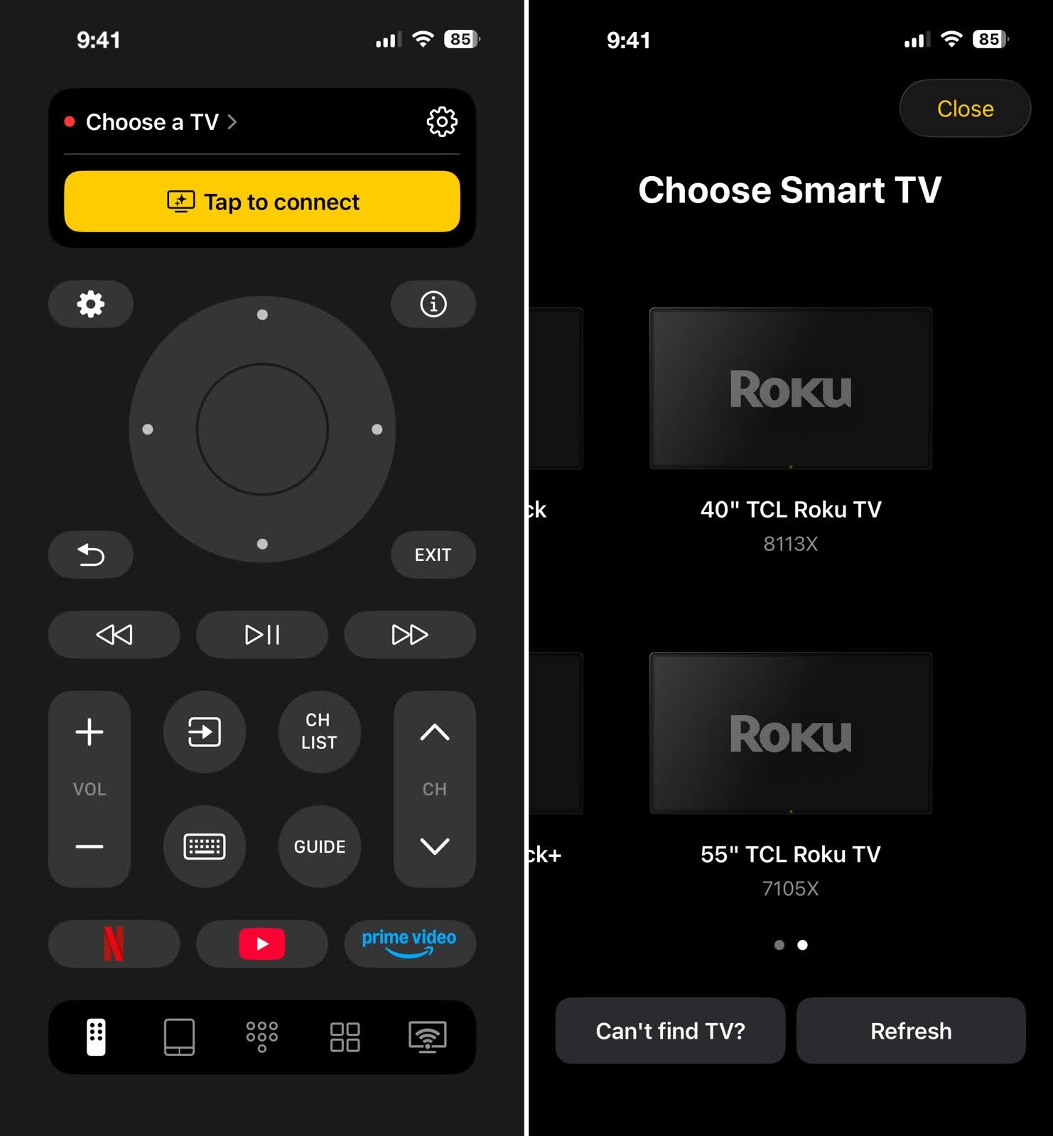 Tap on the Choose a TV button and select your Roku TV in TVRem Tap on the Choose a TV button and select your Roku TV in TVRem